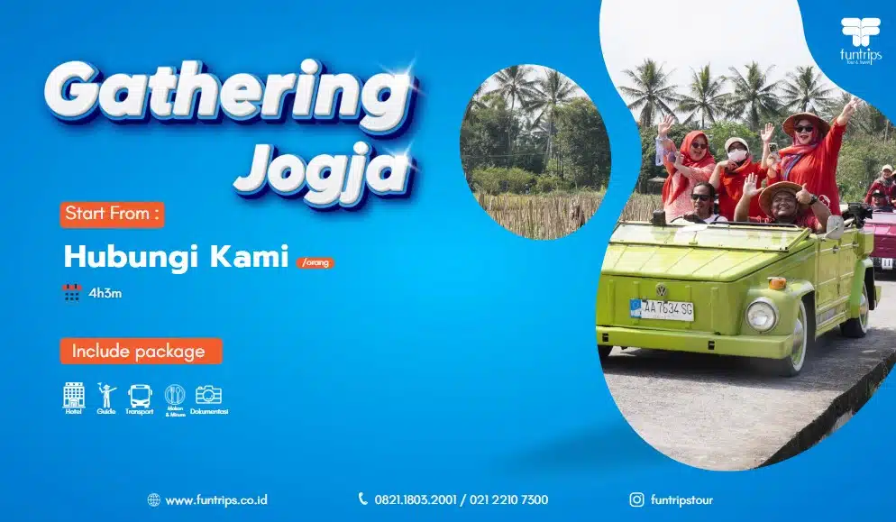Paket Outing Gathering Jogja 4 Hari 3 Malam Paket Outing Gathering Jogja 4 Hari 3 Malam